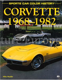 CORVETTE 1968 - 1982 (SPORTS CAR COLOR HISTORY)