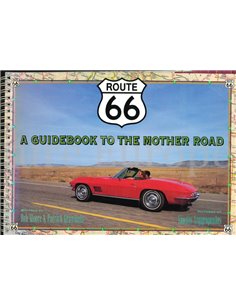 ROUTE 66, A GUIDEBOOK TO THE MOTHER ROAD