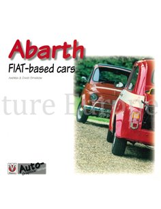 ABARTH, FIAT BASED CARS (AUTO GRAPHIC SERIES)