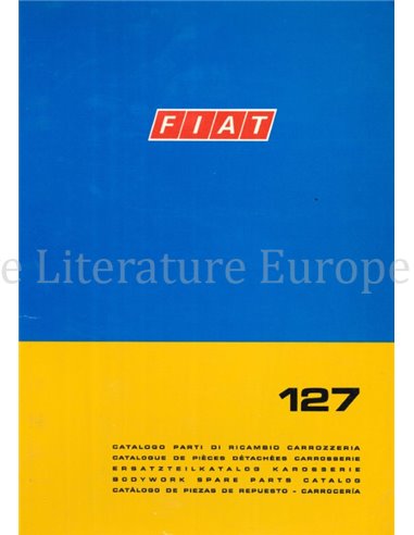 1973 FIAT 127 SPARE PARTS BODYWORK CATALOG