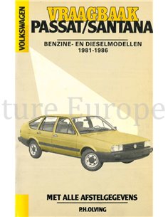 1981 - 1986 VOLKSWAGEN PASSAT | SANTANA, PETROL | DIESEL WORKSHOP MANUAL DUTCH