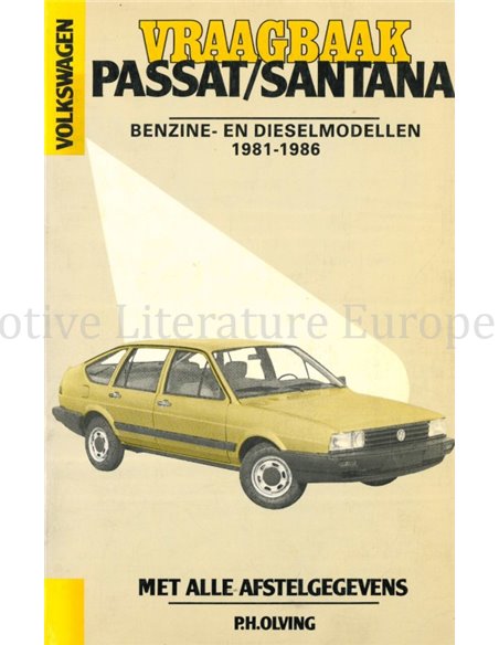 1981 - 1986 VOLKSWAGEN PASSAT | SANTANA, BENZINE | DIESELVRAAGBAAK NEDERLANDS