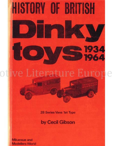 HISTORY OF BRITISH DINKY TOYS 1934 - 1964