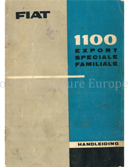 1961 FIAT 1100 EXPORT | SPECIALE | FAMILIALE BETRIEBSANLEITUNG NIEDERLÄNDISCH