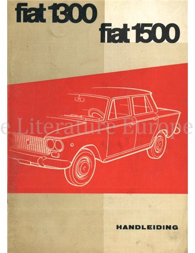 1964 FIAT 1300 | 1500 SALOON OWNERS MANUAL DUTCH