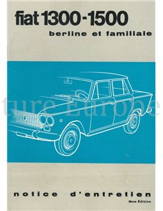 1964 FIAT 1300 | 1500 SALOON - STATION WAGON OWNERS MANUAL FRENCH