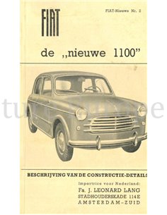 FIAT, DE "NIEUWE 1100" BESCHRIJVING VAN DE CONSTRUCTIE-DETAILS ( FIAT-NIEUWS Nr.2)