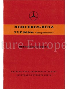 1956 MERCEDES BENZ TYPE 300Sc INJECTIEMOTOR INSTRUCTIEBOEKJE DUITS
