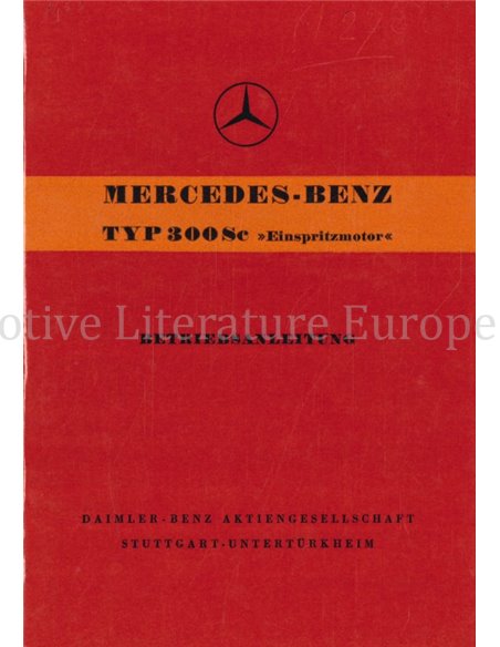 1956 MERCEDES BENZ TYPE 300Sc EINSPRITZMOTOR BETRIEBSANLEITUNG DEUTSCH