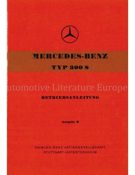1953 MERCEDES BENZ TYPE 300S BETRIEBSANLEITUNG DEUTSCH
