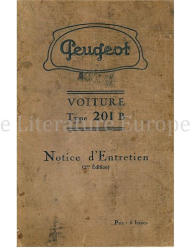 1933 PEUGEOT 201 B BETRIEBSANLEITUNG FRANZÖSISCH