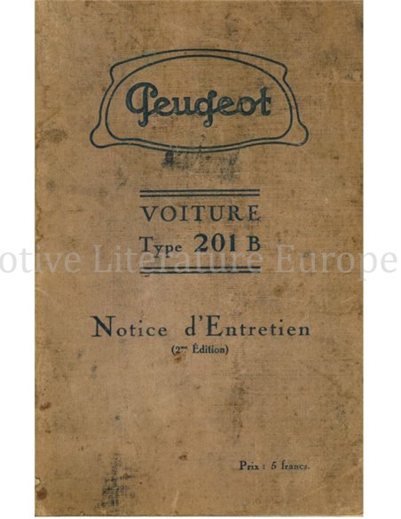 1933 PEUGEOT 201 B BETRIEBSANLEITUNG FRANZÖSISCH