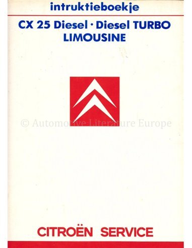 1986 CITROEN CX 25 DIESEL OWNERS MANUAL DUTCH
