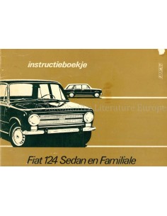1973 FIAT 124 SEDAN | FAMILIA INSTRUCTIEBOEKJE NEDERLANDS