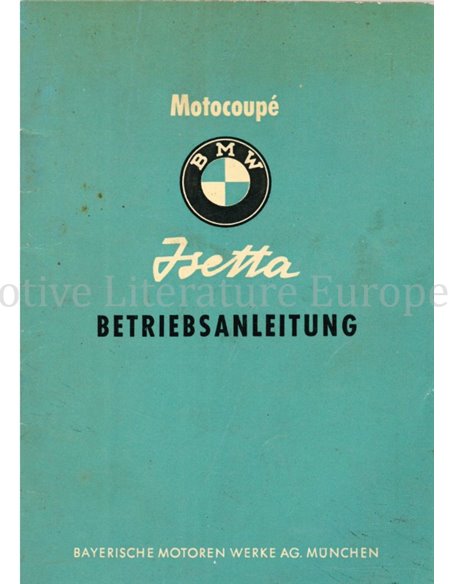 1956 BMW ISETTA BETRIEBSANLEITUNG DEUTSCH