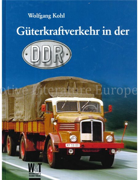 GÜTERKRAFTVERKEHR IN DER DDR