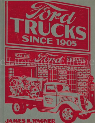 FORD TRUCKS SINCE 1905