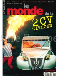 LE MONDE DE LA 2CV CITROËN (CITROPOLIS, HORS SERIE No3)