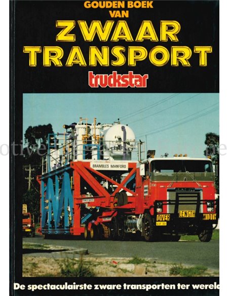 GOUDEN BOEK VAN ZWAAR TRANSPORT (TRUCKSTAR)