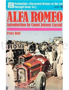 ALFA ROMEO (BALLANTINES ILLUSTRATED HISTORY OF THE CAR MARQUE BOOK No 2)