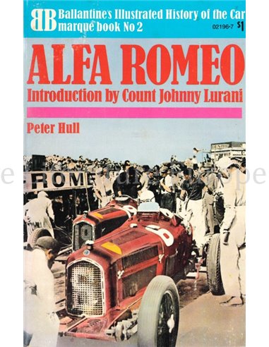ALFA ROMEO (BALLANTINES ILLUSTRATED HISTORY OF THE CAR MARQUE BOOK No 2)