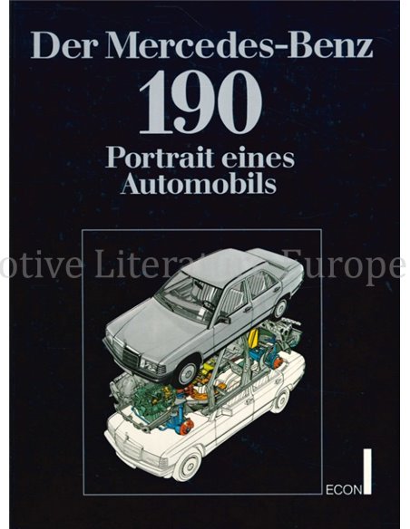 DER MERCEDES-BENZ 190, PORTRAIT EINES AUTOMOBILES