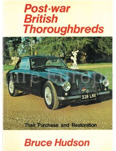 POST-WAR BRITISH THOROUGHBREDS, THEIR PURCHASE AND RESTORATION
