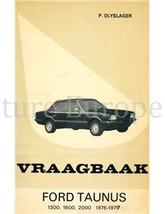 1976 - 1979 FORD TAUNUS 1300 | 1600 | 2000, REPAIR MANUAL DUTCH