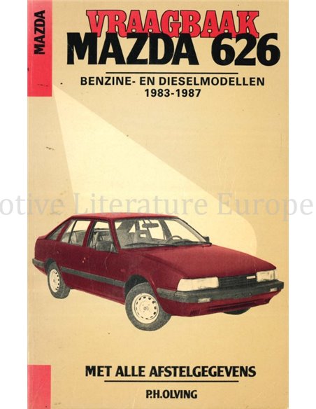 1983 - 1987 MAZDA 626, PETROL | DIESEL REPAIR MANUAL DUTCH