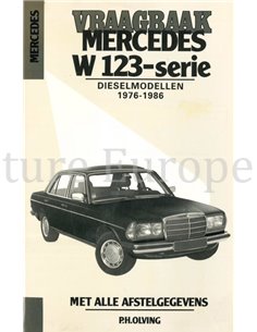 1976 - 1986 MERCEDES BENZ W123 DIESEL VRAAGBAAK NEDERLANDS