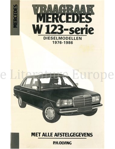 1976 - 1986 MERCEDES BENZ W123 DIESEL WORKSHOP MANUAL DUTCH