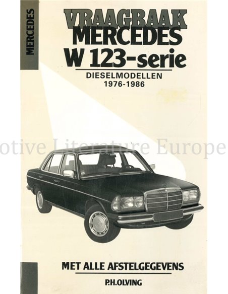 1976 - 1986 MERCEDES BENZ W123 DIESEL REPERATURANLEITUNG NIEDERLÄNDISCH