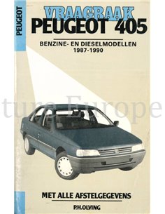 1987 - 1990 PEUGEOT 405 BENZIN | DIESEL REPARATURANLEITUNG NIEDERLÄNDISCH