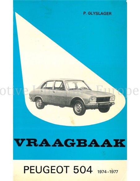 1974 - 1977 PEUGEOT 504 BENZINE VRAAGBAAK NEDERLANDS