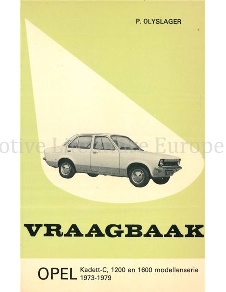1973 - 1979 OPEL KADETT C,1200 | 1600 VRAAGBAAK NEDERLANDS