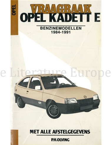 1984 - 1991 OPEL KADETT E BENZIN, REPARATURANLEITUNG