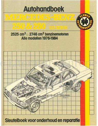 1976-1984 MERCEDES-BENZ 250 | 280 (W123) BENZINE AUTOHANDBOEK NEDERLANDS