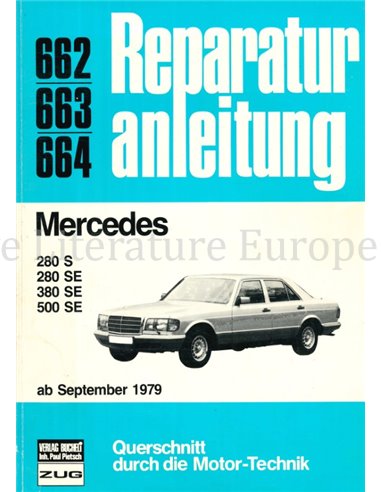 1979 - 1984  MERCEDES-BENZ 280 S | 280 SE | 380 SE | 500 SE REPARATIEHANDLEIDING DUITS
