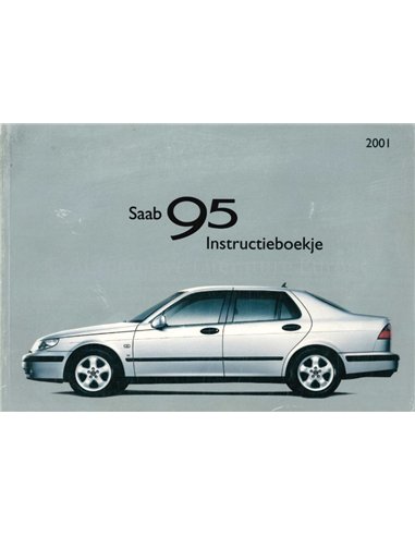 2001 SAAB 9-5 BETRIEBSANLEITUNG NIEDERLÄNDISCH