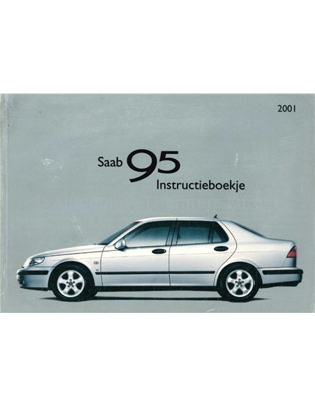 2001 SAAB 9-5 BETRIEBSANLEITUNG NIEDERLÄNDISCH