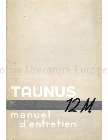 1955 FORD TAUNUS 12M INSTRUCTIEBOEKJE FRANS (BELGIË)