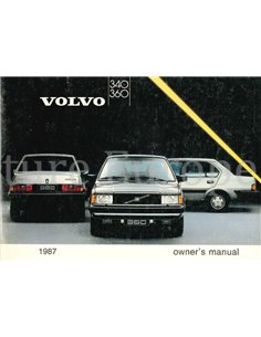 1987 VOLVO 340 | 360 BETRIEBSANLEITUNG ENGLISCH