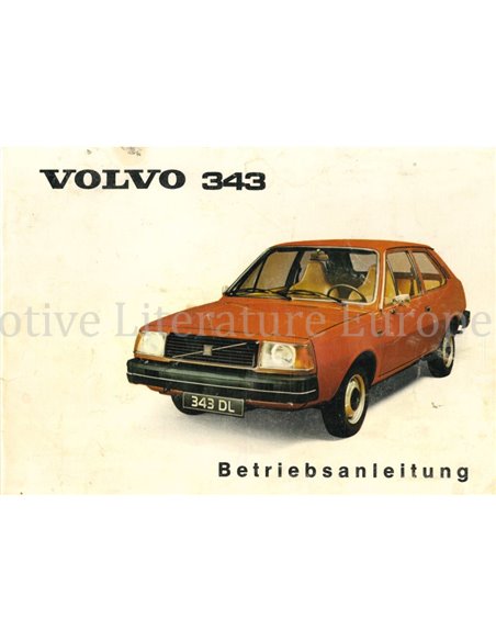 1977 VOLVO 343 OWNER'S MANUAL GERMAN