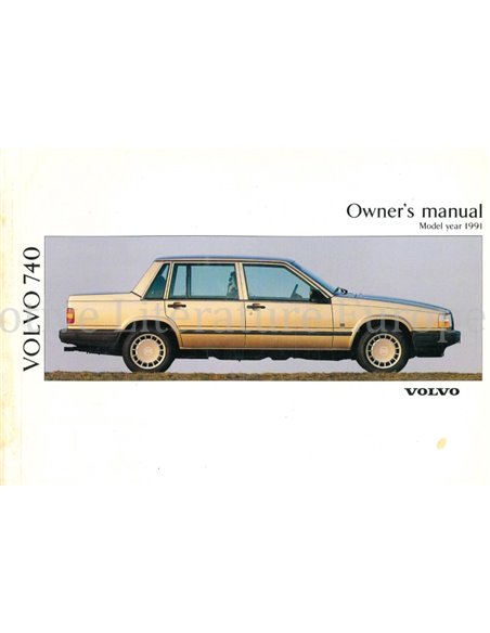 1991 VOLVO 740 INSTRUCTIEBOEKJE ENGELS