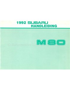 1992 SUBARU M80 BETRIEBSANLEITUNG NIEDERLÄNDISCH