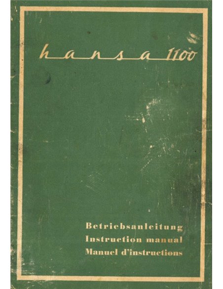 1959 HANSA 1100 BETRIEBSANLEITUNG DEUTSCH | ENGLISCH | FRANZÖSISCH