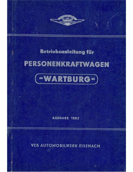 1962 WARTBURG 311-0 BETRIEBSANLEITUNG DEUTSCH