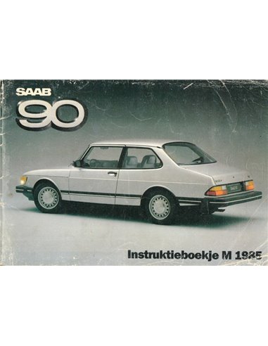 1985 SAAB 90 BETRIEBSANLEITUNG NIEDERLÄNDISCH