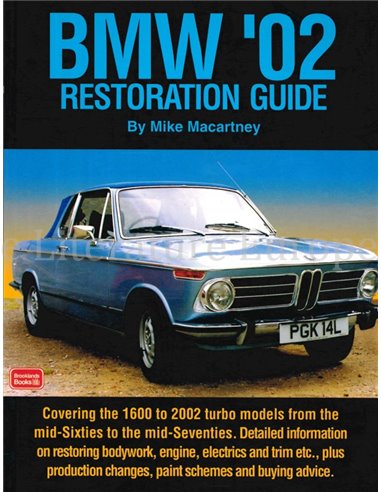 BMW '02 RESTORATION GUIDE