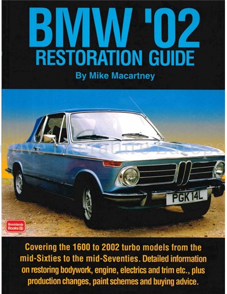 BMW '02 RESTORATION GUIDE